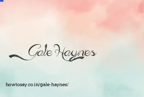 Gale Haynes