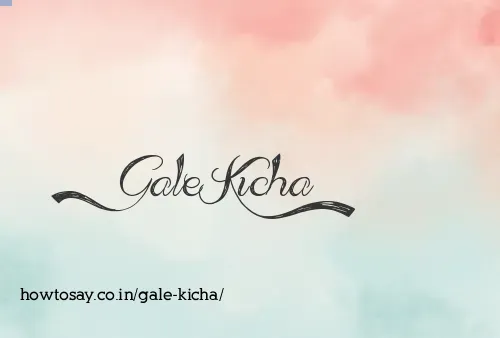 Gale Kicha