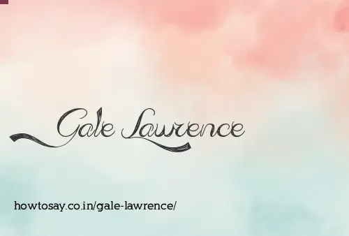 Gale Lawrence