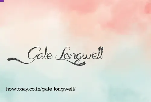 Gale Longwell