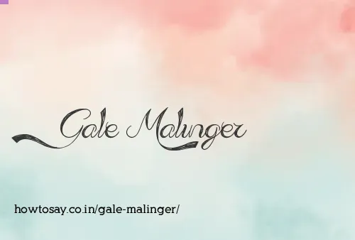 Gale Malinger
