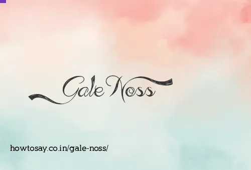 Gale Noss