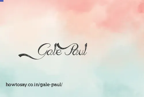 Gale Paul