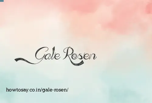 Gale Rosen