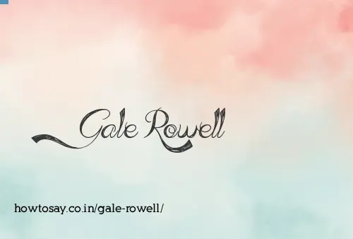 Gale Rowell