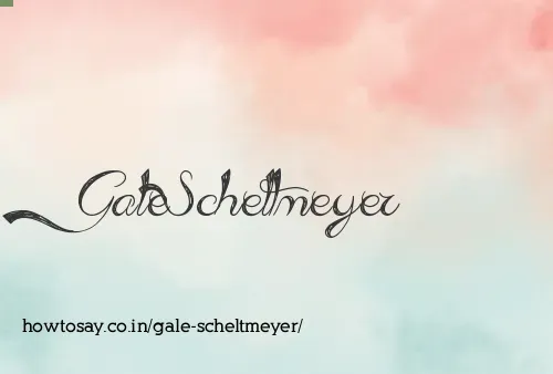 Gale Scheltmeyer