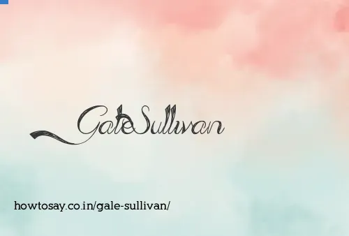 Gale Sullivan