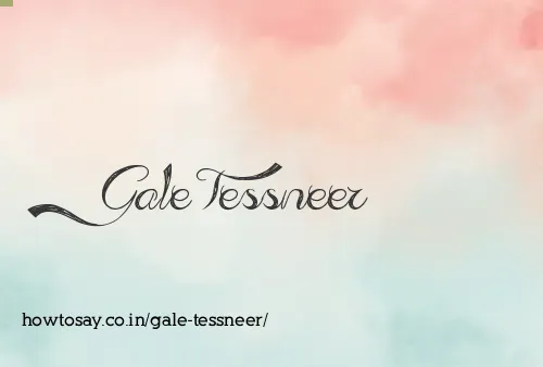 Gale Tessneer