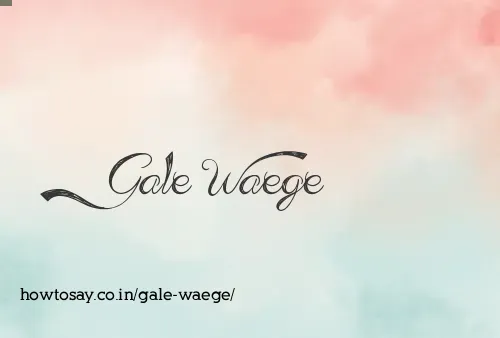 Gale Waege