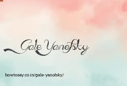 Gale Yanofsky