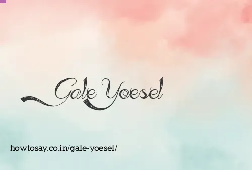 Gale Yoesel