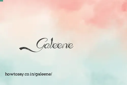 Galeene