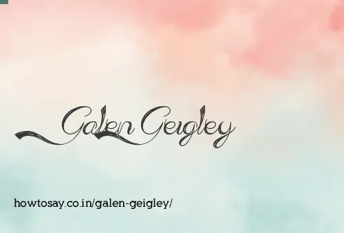 Galen Geigley