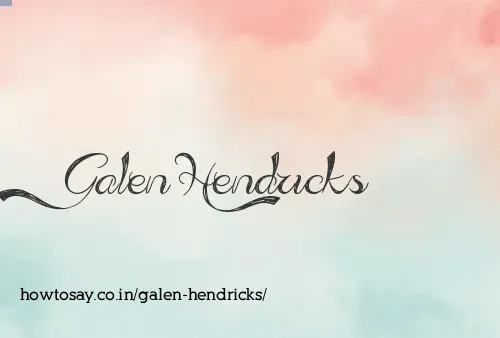 Galen Hendricks