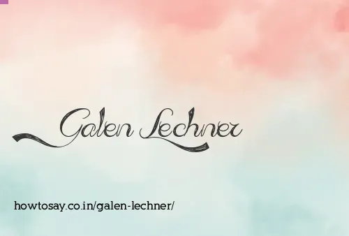 Galen Lechner