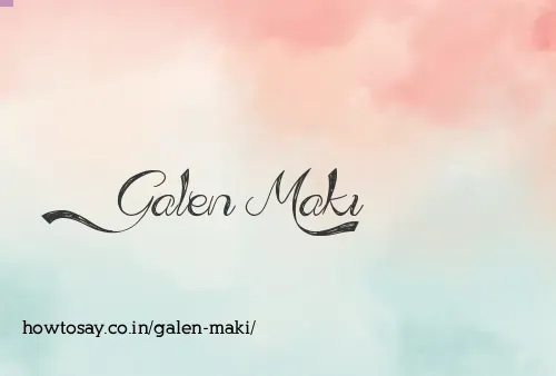 Galen Maki