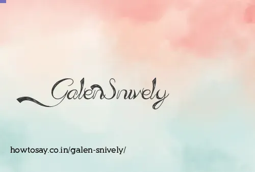 Galen Snively
