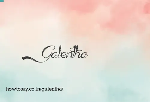 Galentha