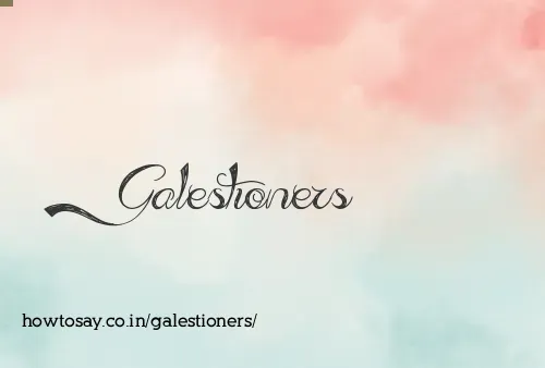 Galestioners