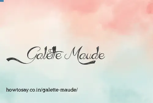 Galette Maude