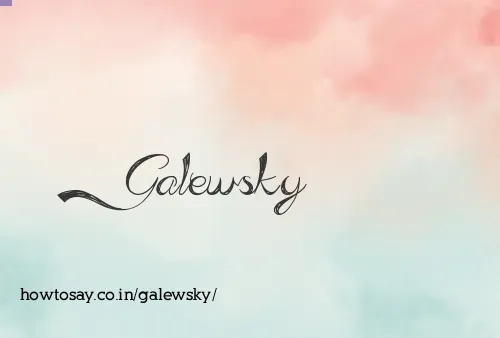 Galewsky