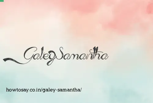 Galey Samantha