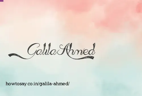 Galila Ahmed