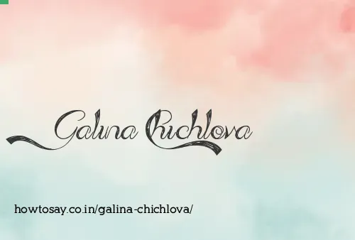 Galina Chichlova