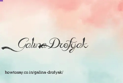 Galina Drofyak