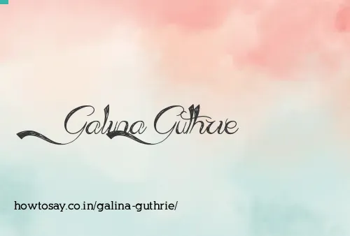 Galina Guthrie