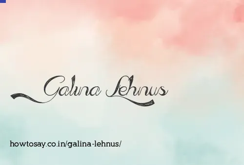 Galina Lehnus