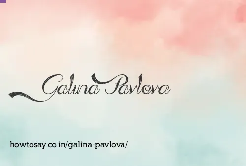 Galina Pavlova