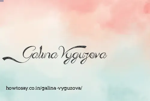 Galina Vyguzova