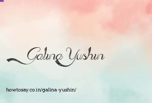 Galina Yushin