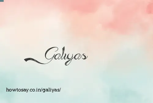 Galiyas