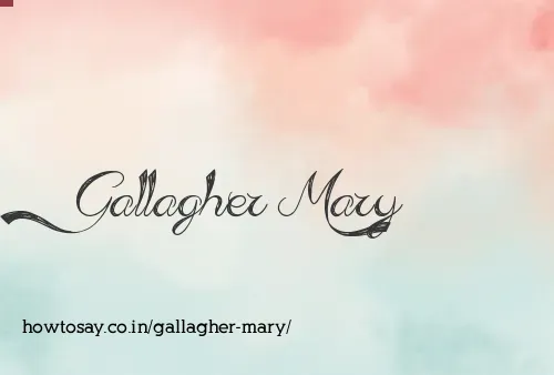 Gallagher Mary