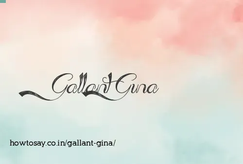 Gallant Gina