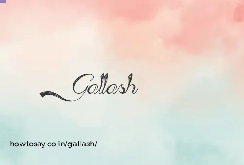 Gallash