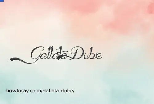 Gallata Dube