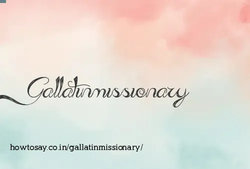 Gallatinmissionary