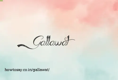 Gallawat