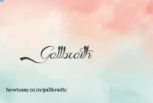 Gallbraith