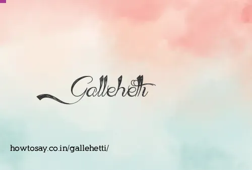 Gallehetti