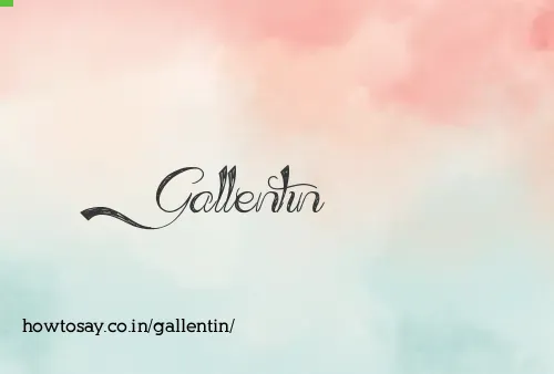Gallentin