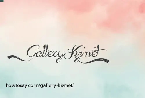 Gallery Kizmet