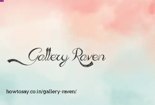 Gallery Raven