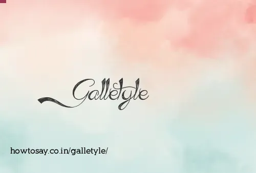 Galletyle