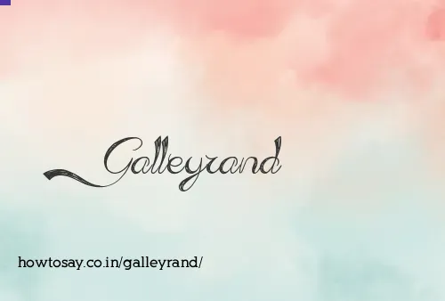 Galleyrand