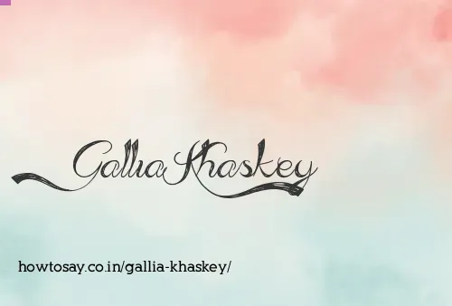 Gallia Khaskey