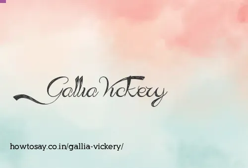 Gallia Vickery